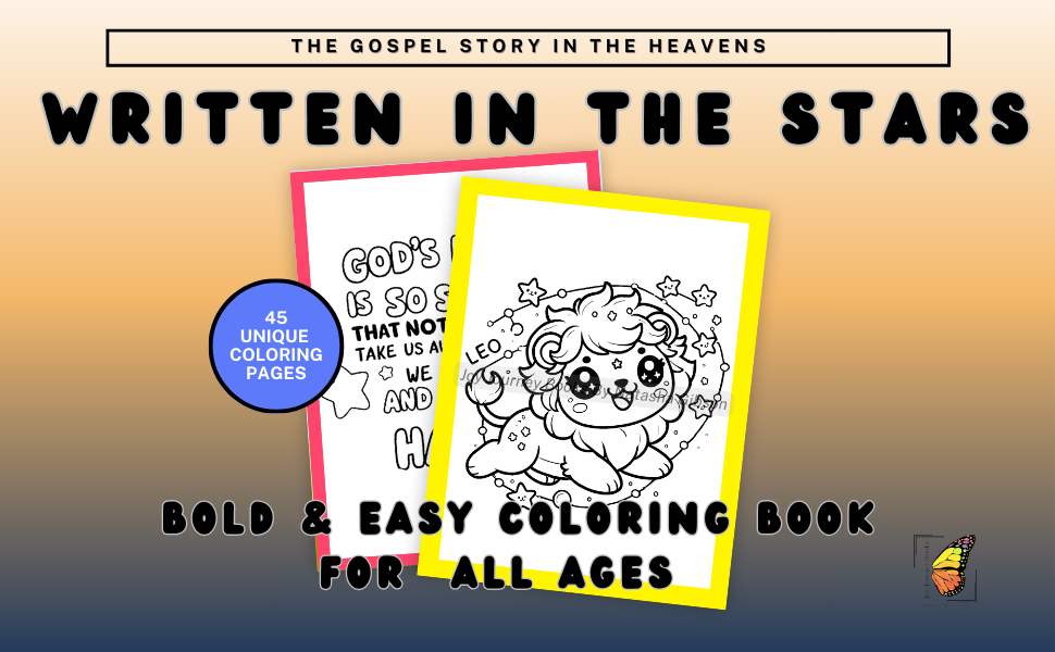 Written In The Stars : Super Coloring Book for Adults and Kids Coloring Book Featuring the Story of the Gospel Written In the Stars